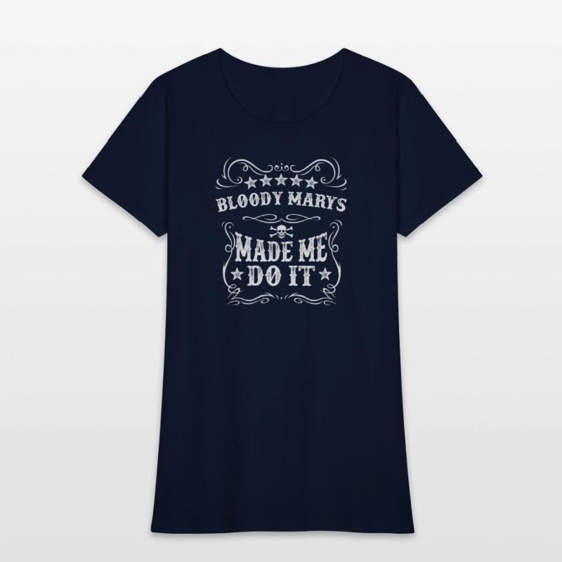 Bloody Mary Made Me Do It Tee Funny Alcohol Drink