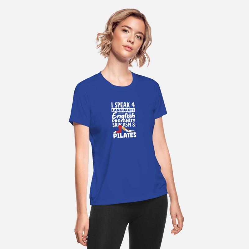 I Speak 4 Languages English Sarcasm Pilates