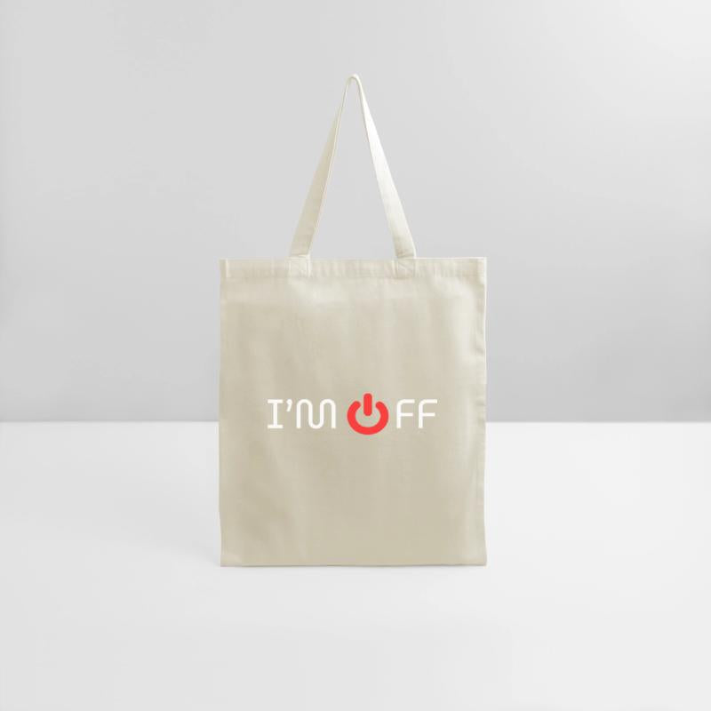 I'm Off Power Button Symbol Funny Geek & Tech