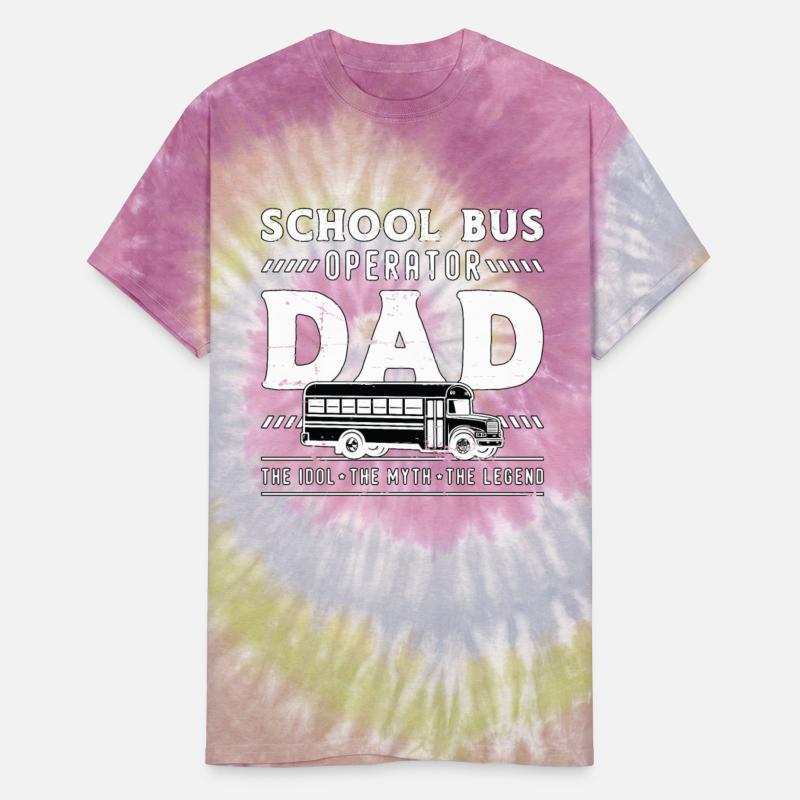 School Bus Operator Dad The Idol The Bus Driver