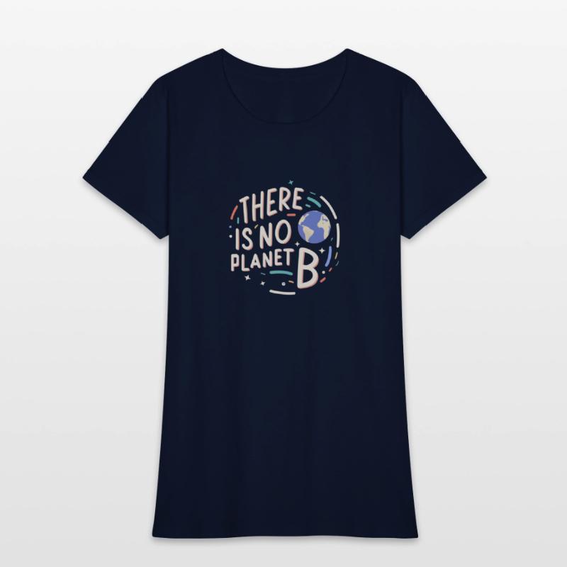 THERE IS NO PLANET B IN A BROKEN