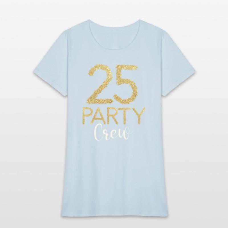 25 Party Crew Birthday Family Matching Party Squad