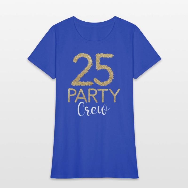 25 Party Crew Birthday Family Matching Party Squad