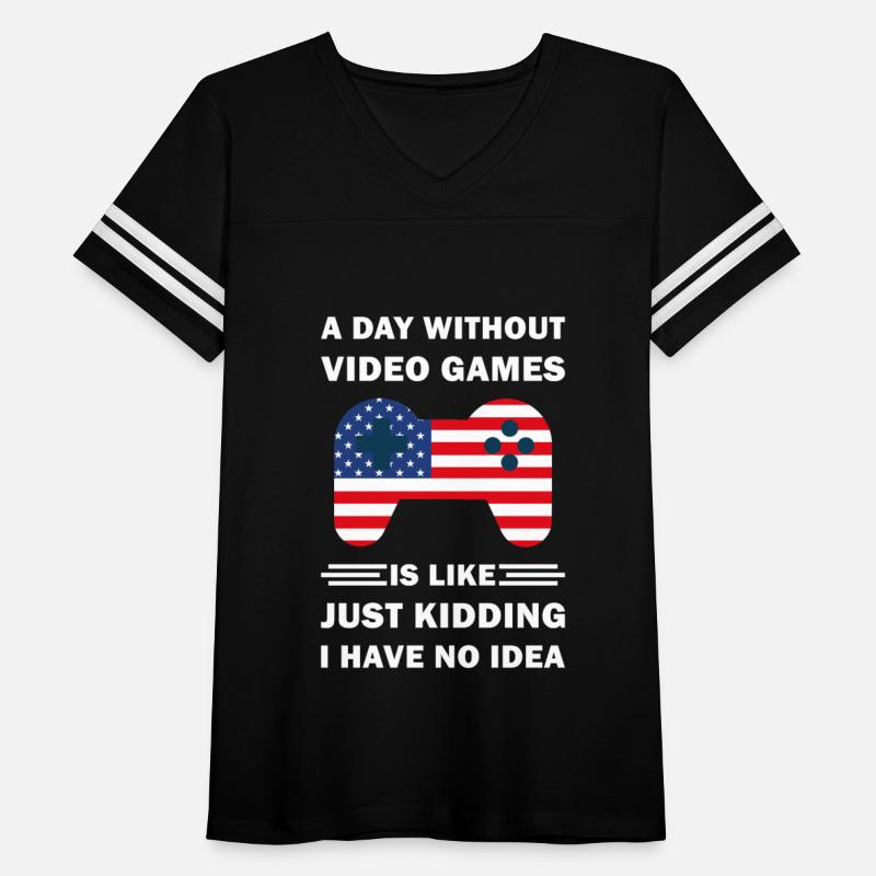 A Day Without Video Games Funny Video Gamer Gaming