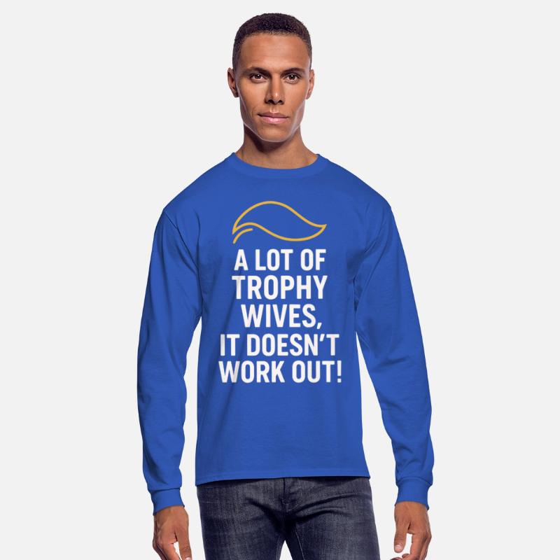 A Lot of Trophy Wives, It Doesn’t Work Out