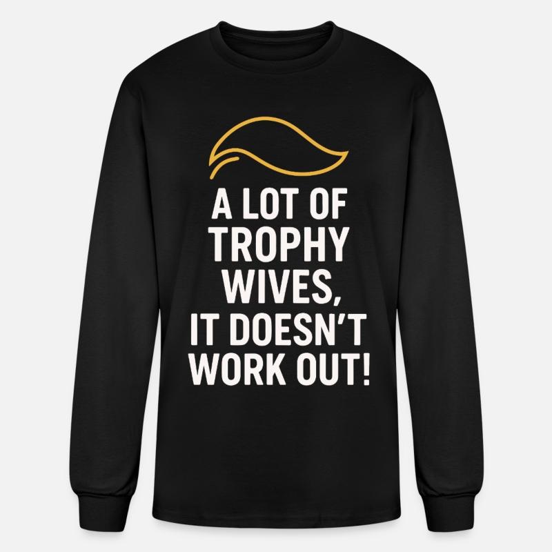 A Lot of Trophy Wives, It Doesn’t Work Out