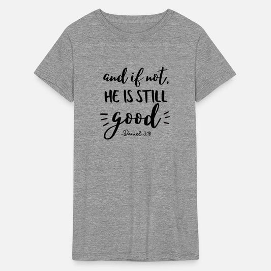 And If Not He Is Still Good