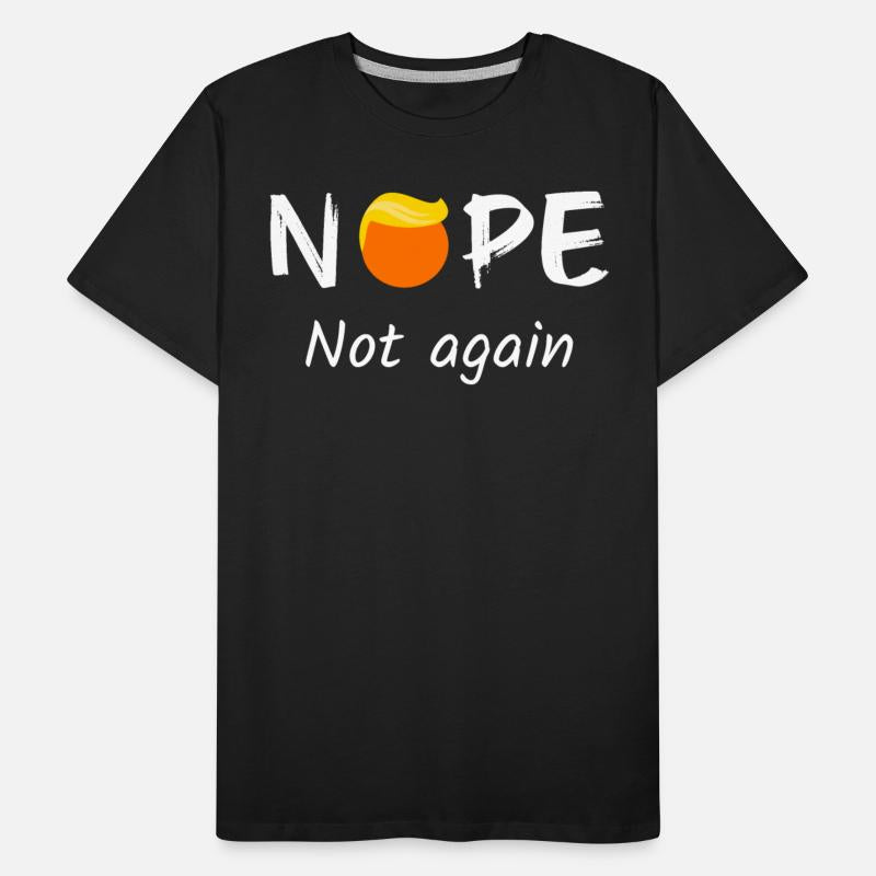 Anti-Trump - Nope, Not Again II