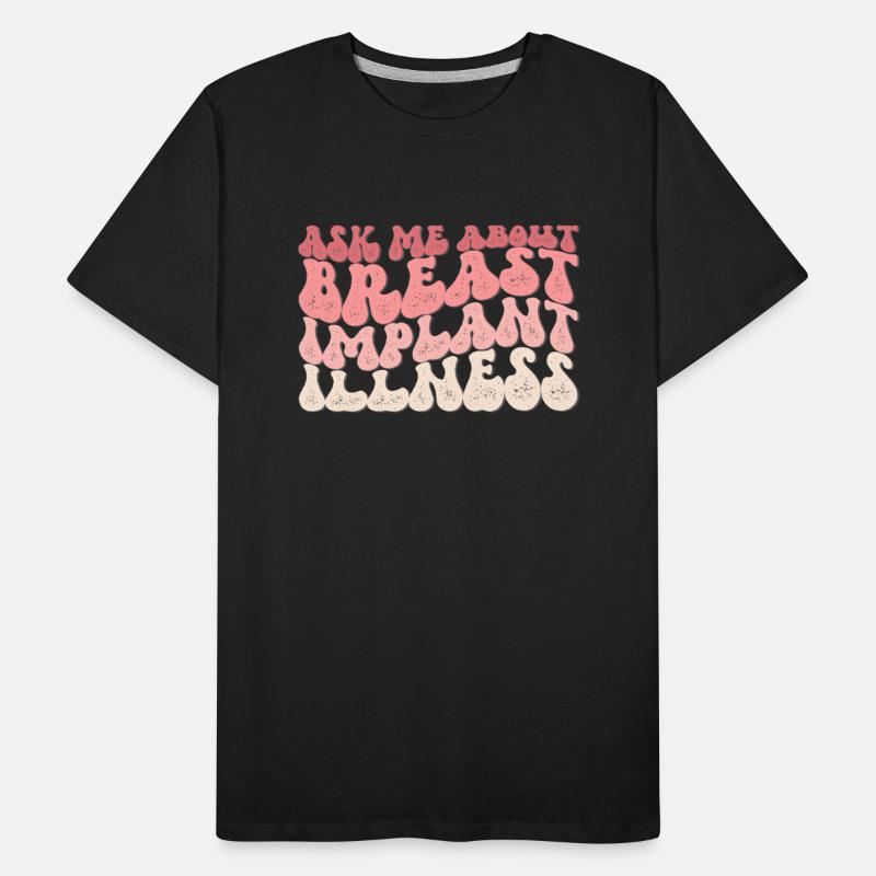 Ask Me About Breast Implant Illness