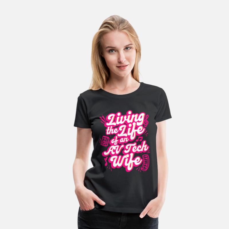 AV Tech Audio Visual Technician Wife