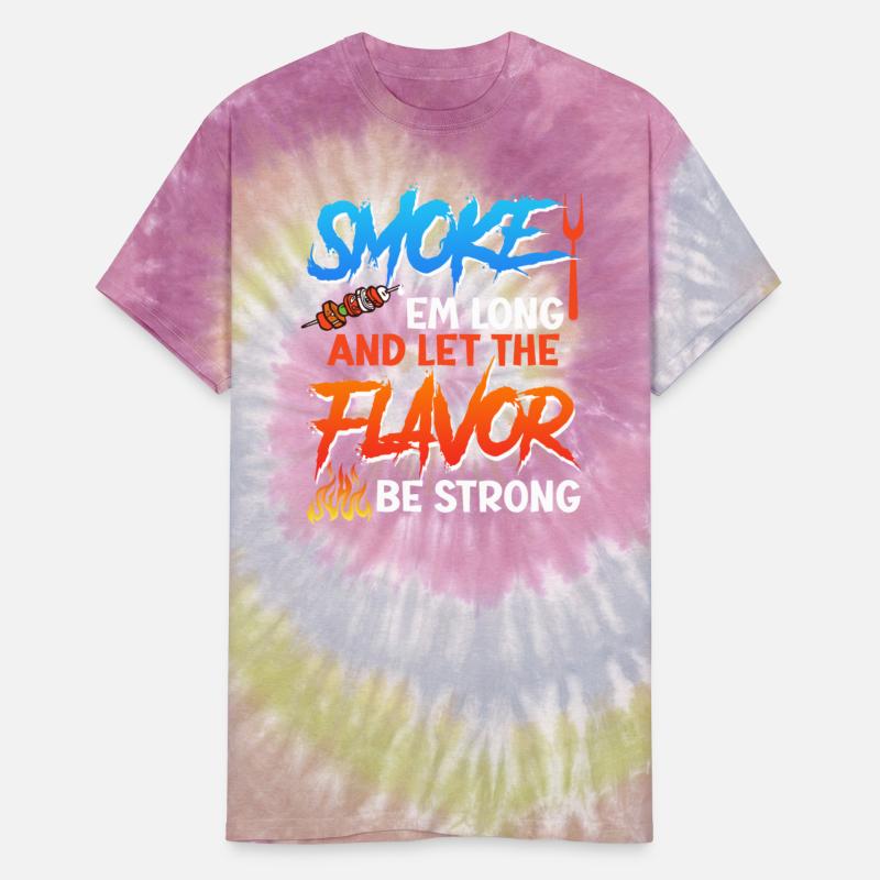 Barbecue SMOKE 'EM LONG LET THE FLAVOR BE STRONG