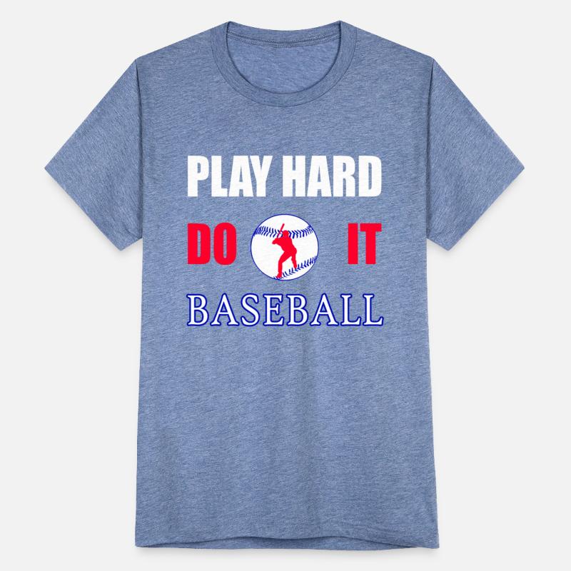 Baseball Play Hard Do It