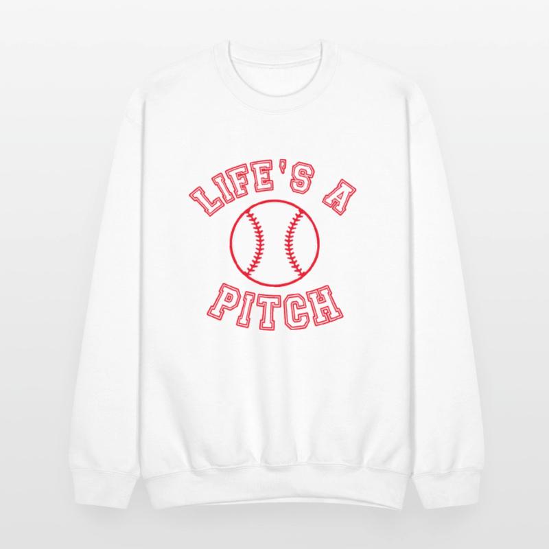 Baseball saying Life's a pitch