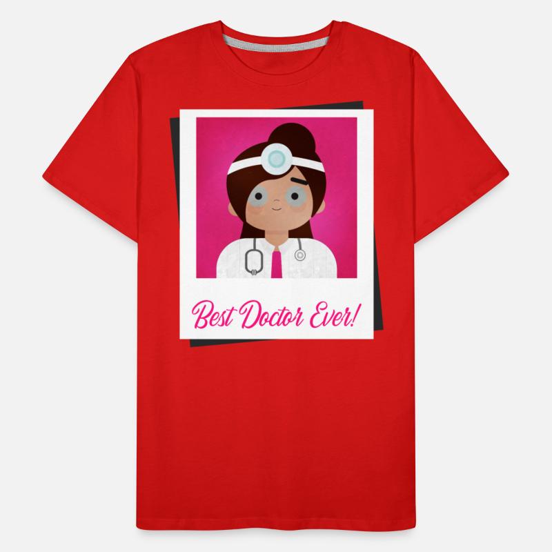 Best doctor ever- Designs for female, lady doctors