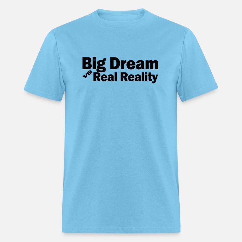Big Dream vs Real Reality 1A