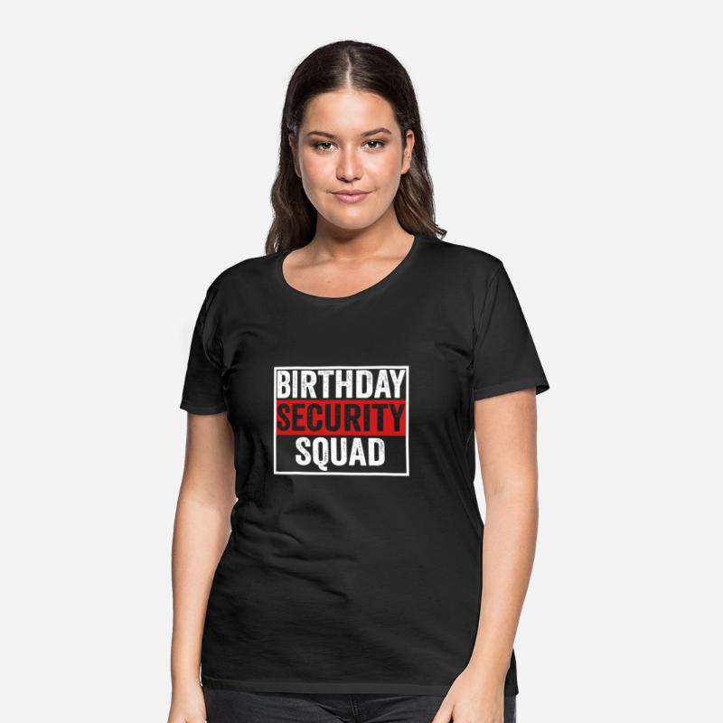 Birthday Security Squad Funny Family Party Best Ev