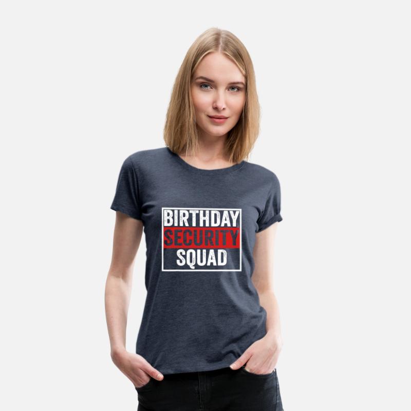 Birthday Security Squad Funny Family Party Best Ev