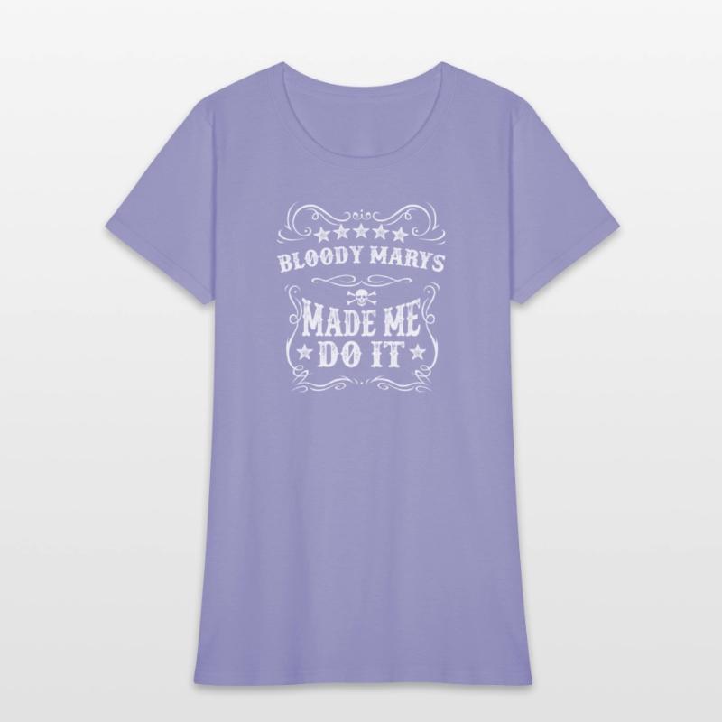 Bloody Mary Made Me Do It Tee Funny Alcohol Drink