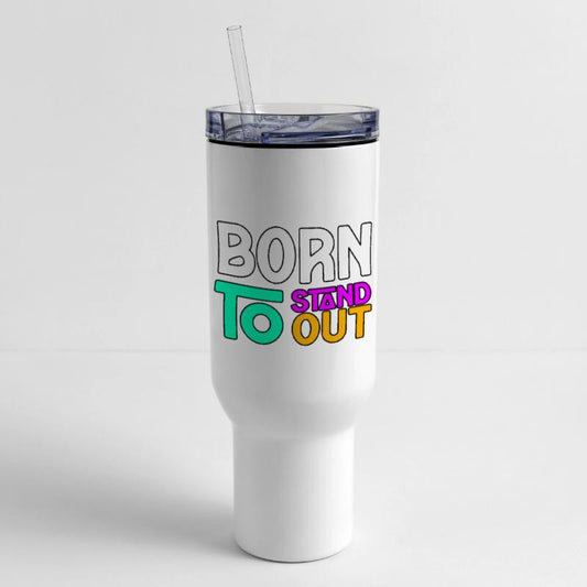 BORN TO STAND OUT TSHIRT SHIRT