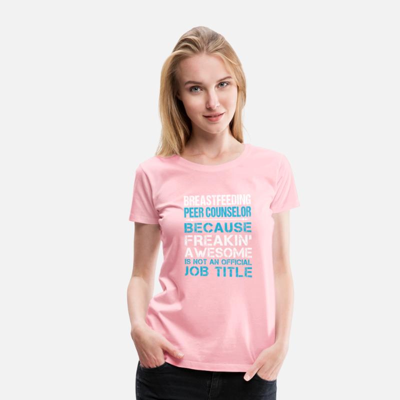 Breastfeeding Peer Counselor T Shirt - Freaking Aw