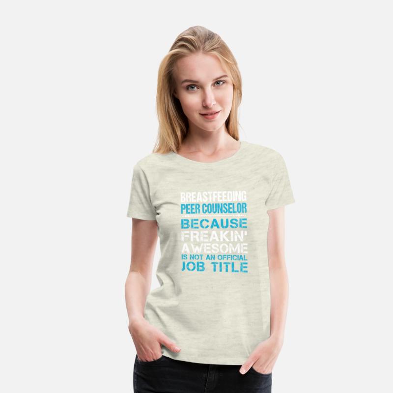Breastfeeding Peer Counselor T Shirt - Freaking Aw