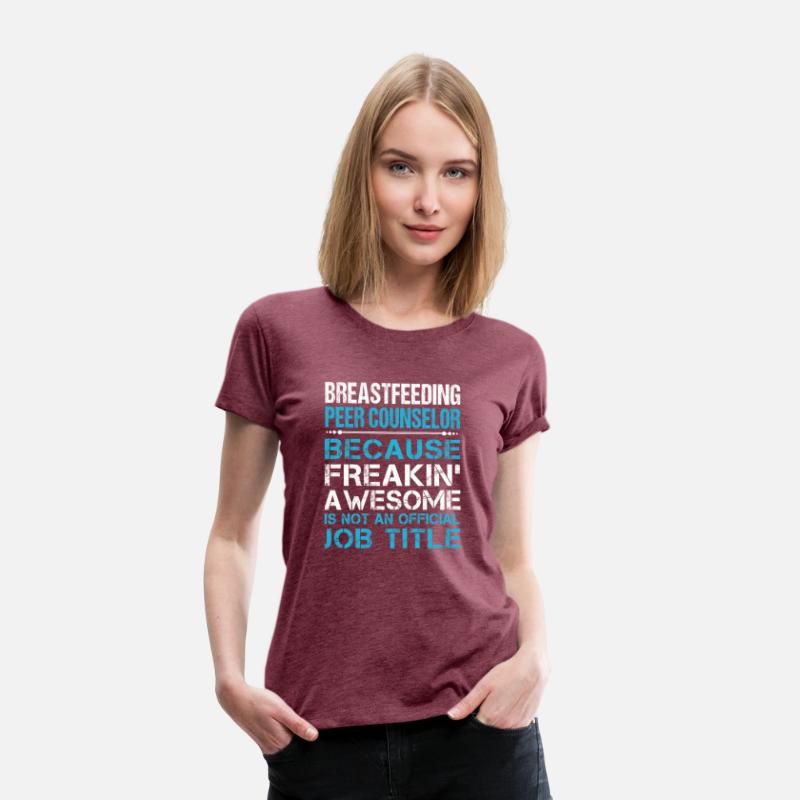 Breastfeeding Peer Counselor T Shirt - Freaking Aw