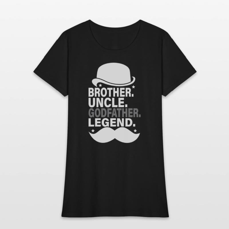 Brother Uncle Godfather LegendFun Best Funny Uncle