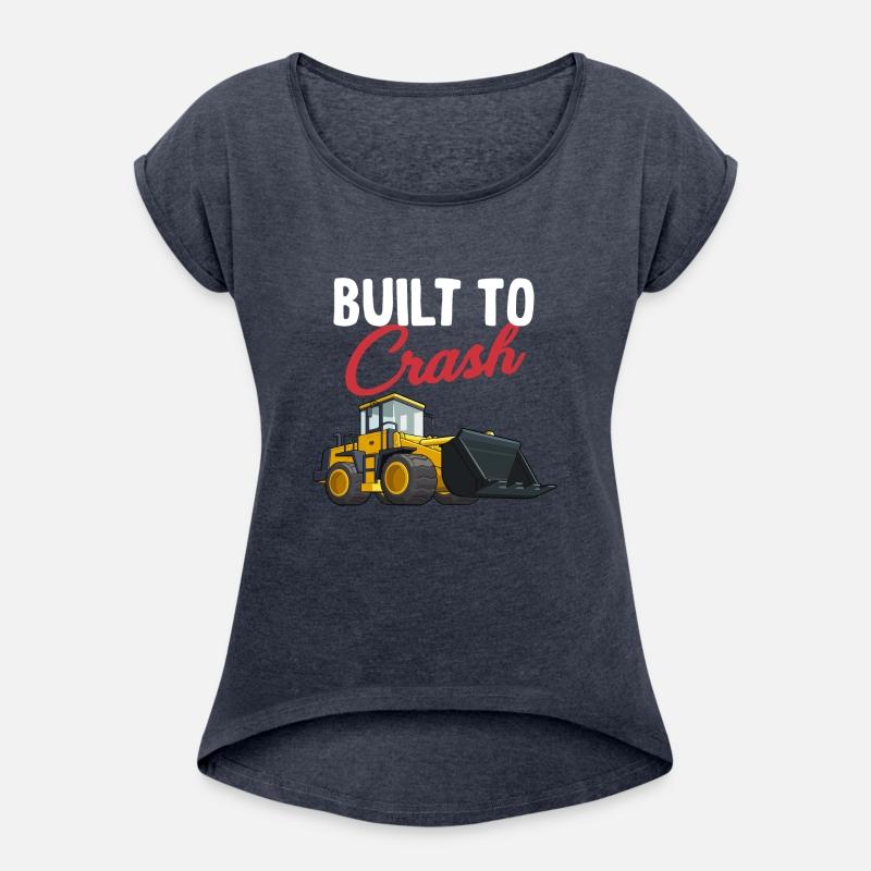 Built To Crash Funny Bulldozer Operator Machinist