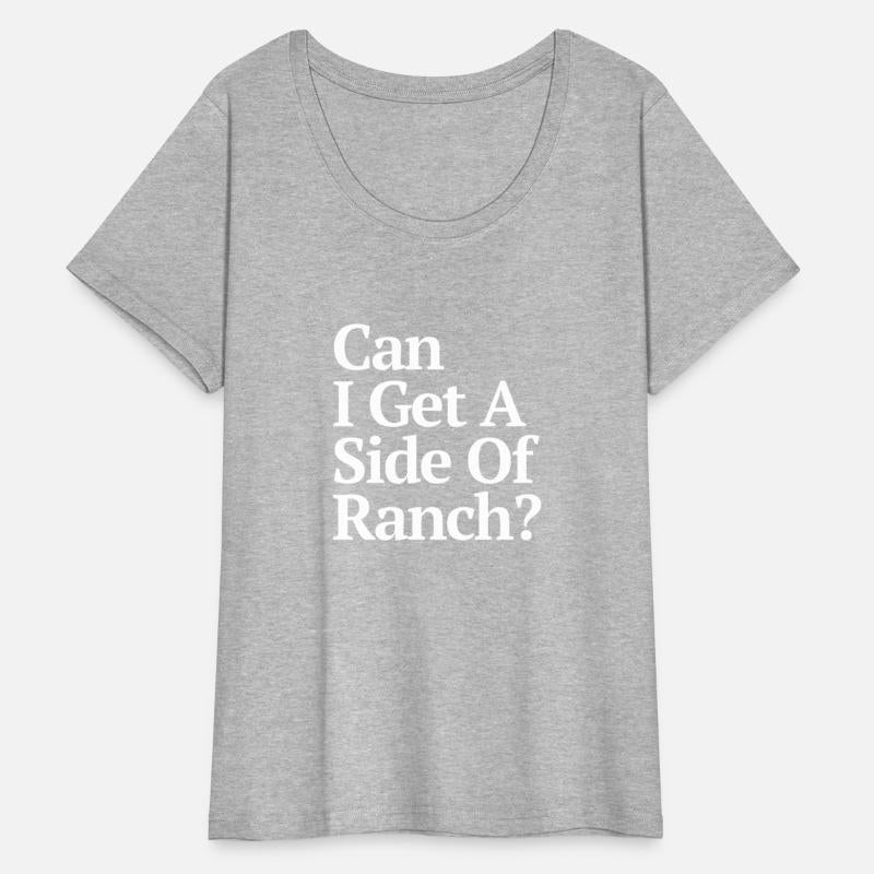 Can I Get A Side Of Ranch Dark