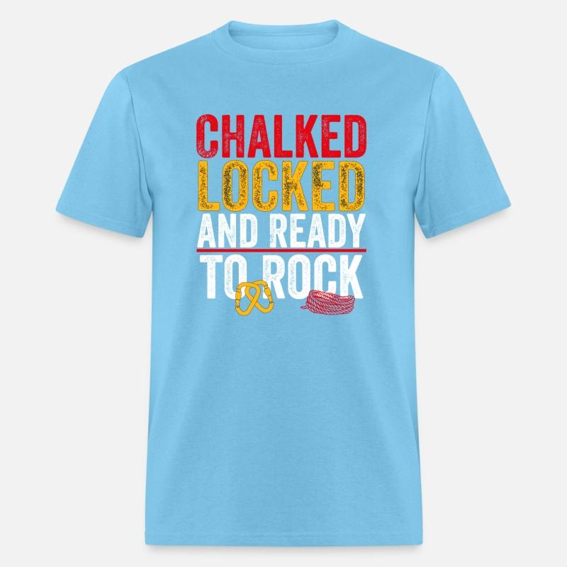 Chalked Locked and Ready to Rock Funny Climbing