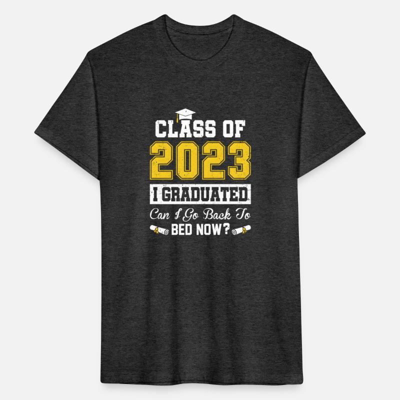 Class Of 2023 I Graduated Can I Go Back To Bed Now