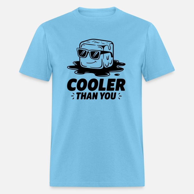 Cooler Than You