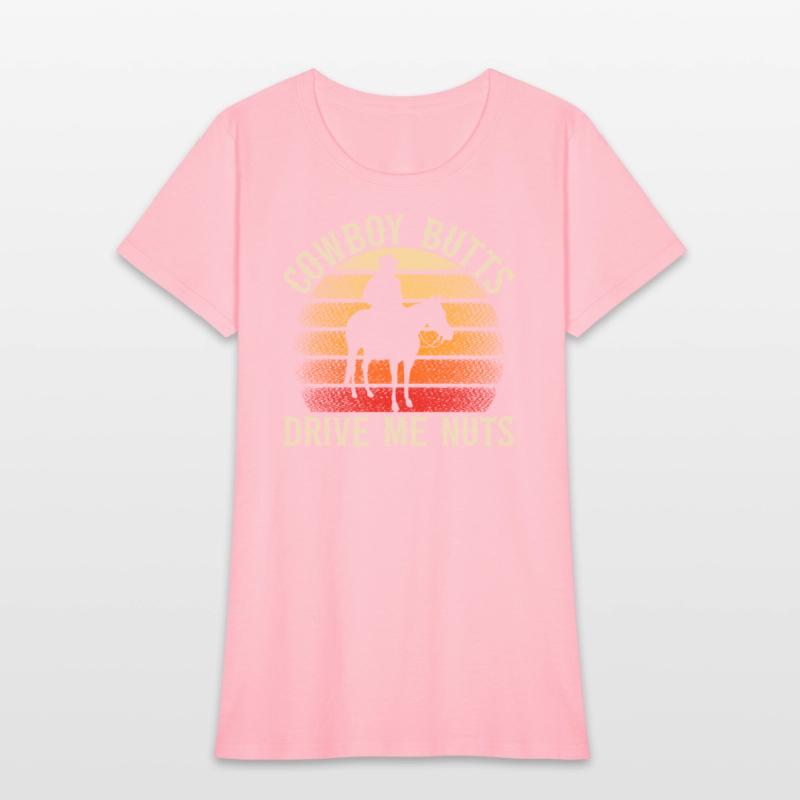 Cowboy Butts Drive Me Nuts Western Rodeo Riding