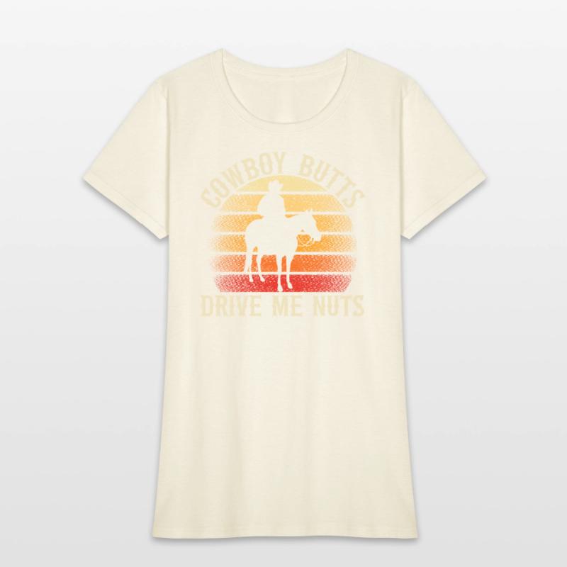 Cowboy Butts Drive Me Nuts Western Rodeo Riding