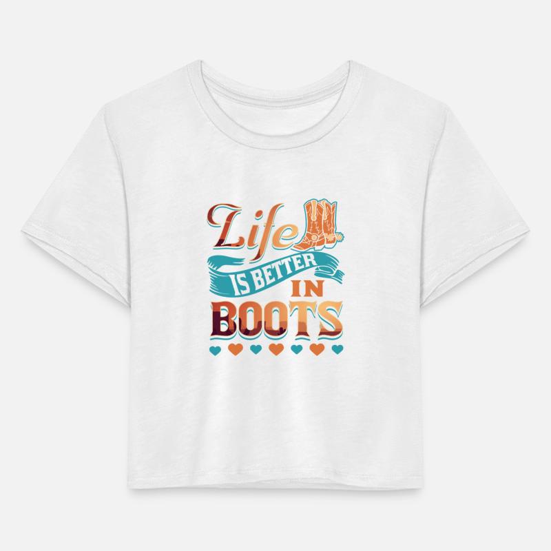 Cute Country Life is Better in Boots Long Sleeve T