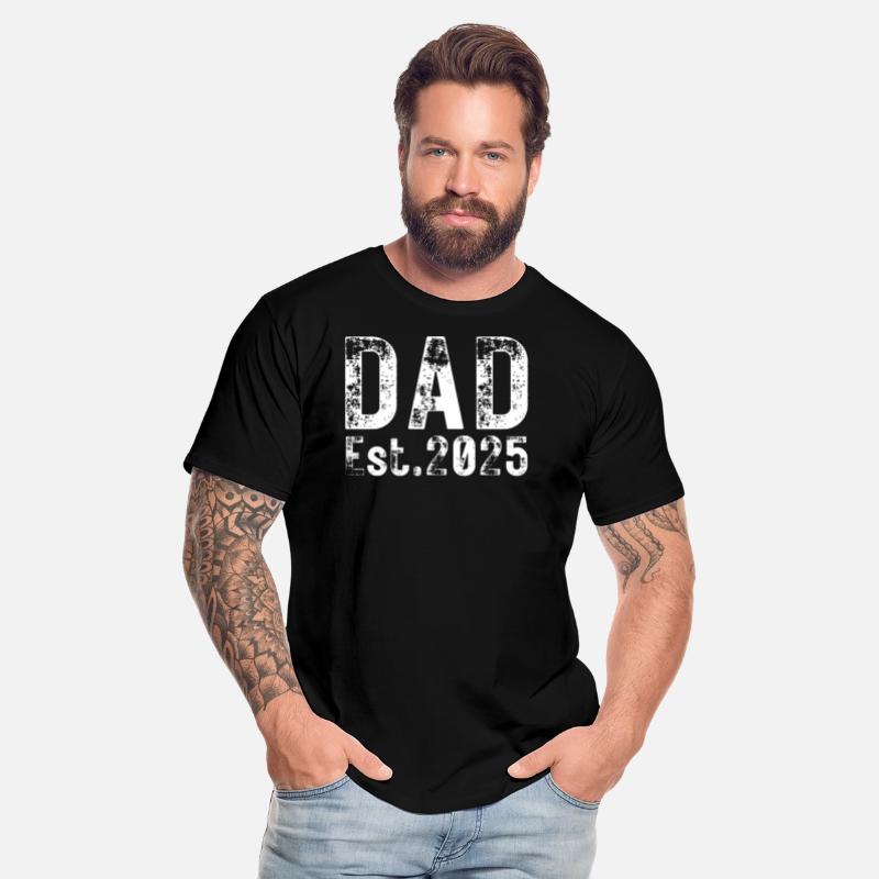 Dad Est 2025 (heavily distressed font)