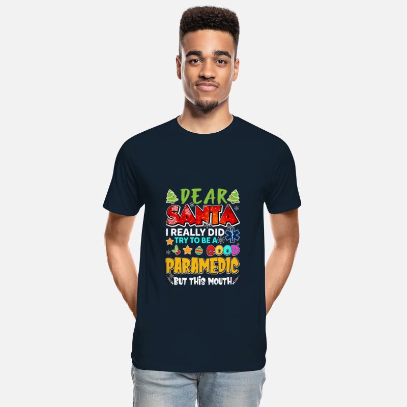 Dear Santa I Really Did Try To Be A Good Paramedic