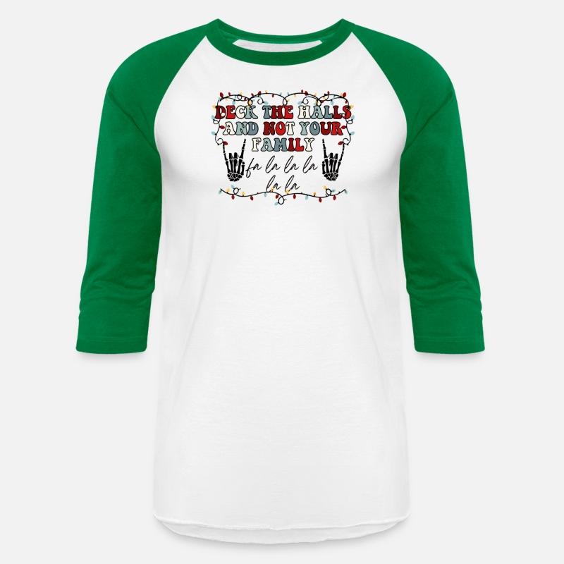 Deck The Halls and Not Your Family Funny Skeleto