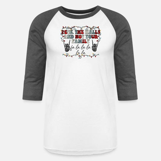 Deck The Halls and Not Your Family Funny Skeleto