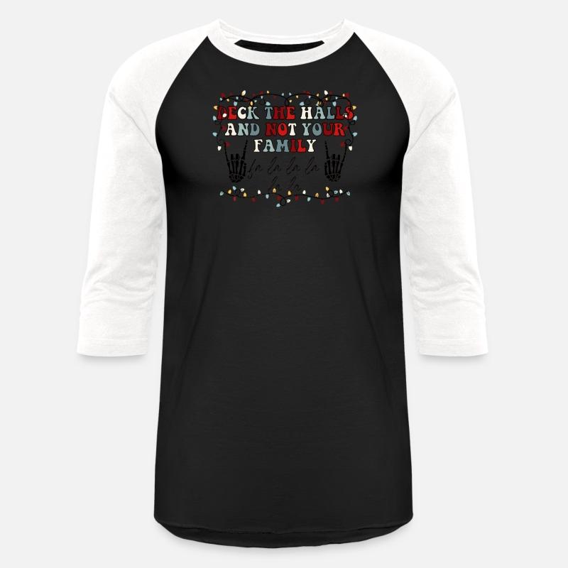 Deck The Halls and Not Your Family Funny Skeleto