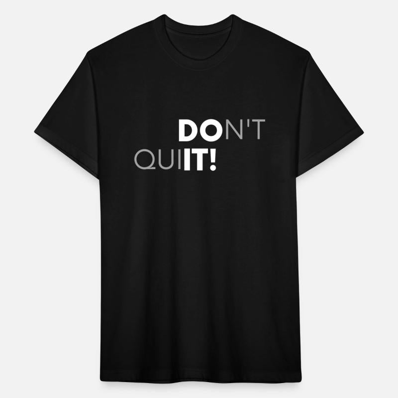 do it, don't quit