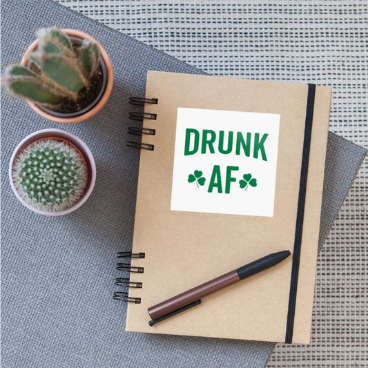 Drunk AF Rude Sarcastic St. Patrick's Day Quote