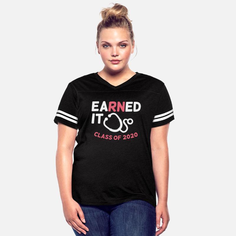 Earned It Class 2020 Rn Graduating Registered Nurs