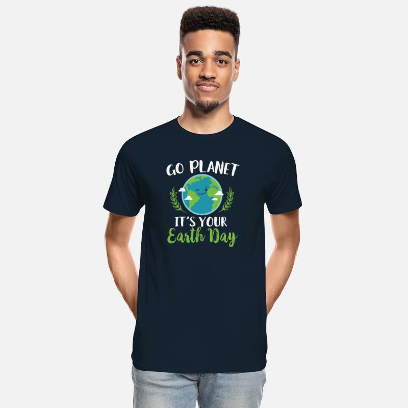 Earth Day - Go Planet It's Your Earth Day