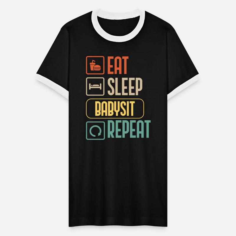 Eat Sleep Babysit Repeat Funny Babysitter gift