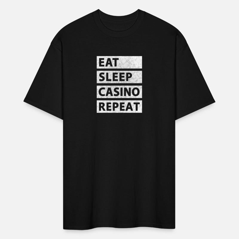 Eat Sleep Casino Repeat Casino Gambler