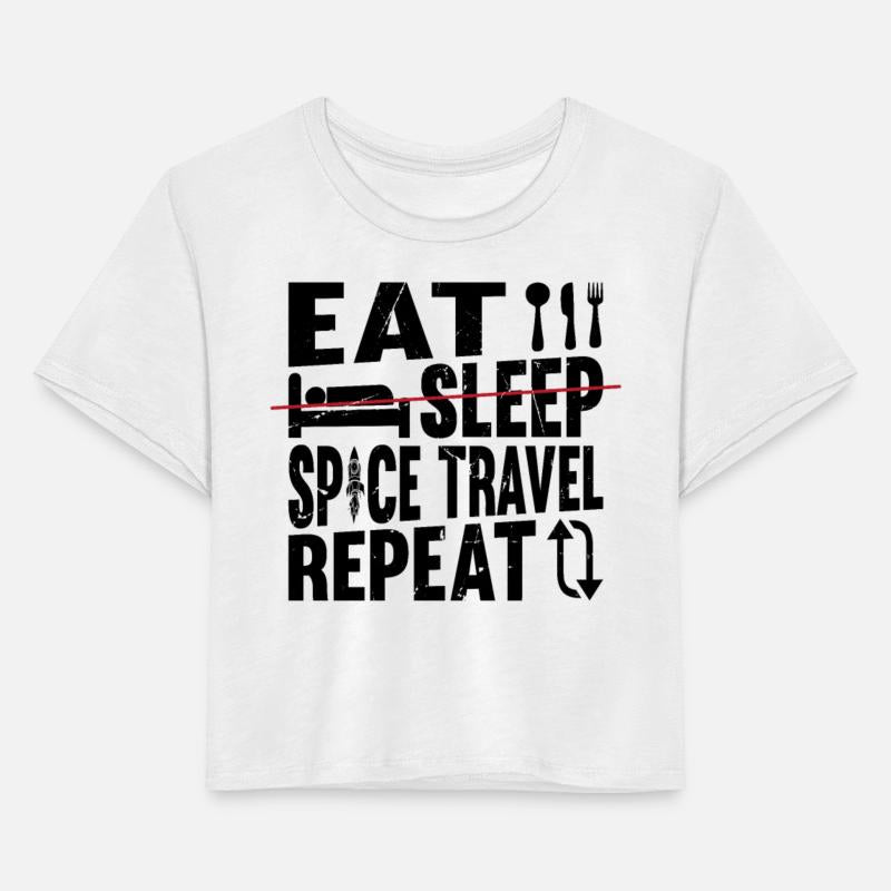 Eat Sleep Space Travel Repeat - Funny Space Ship
