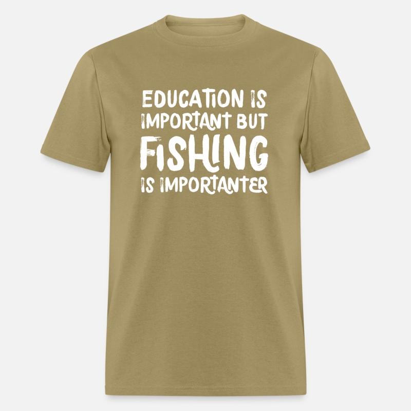 Education Is Important But Fishing Is Importanter