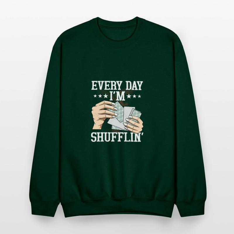 Every Day I'm Shufflin' Gambling Card Player
