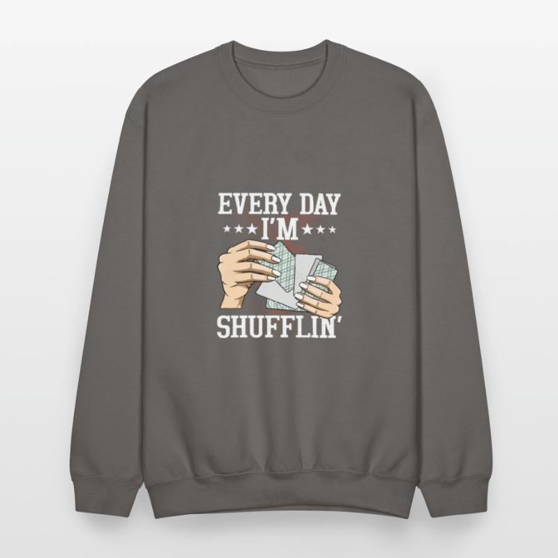 Every Day I'm Shufflin' Gambling Card Player